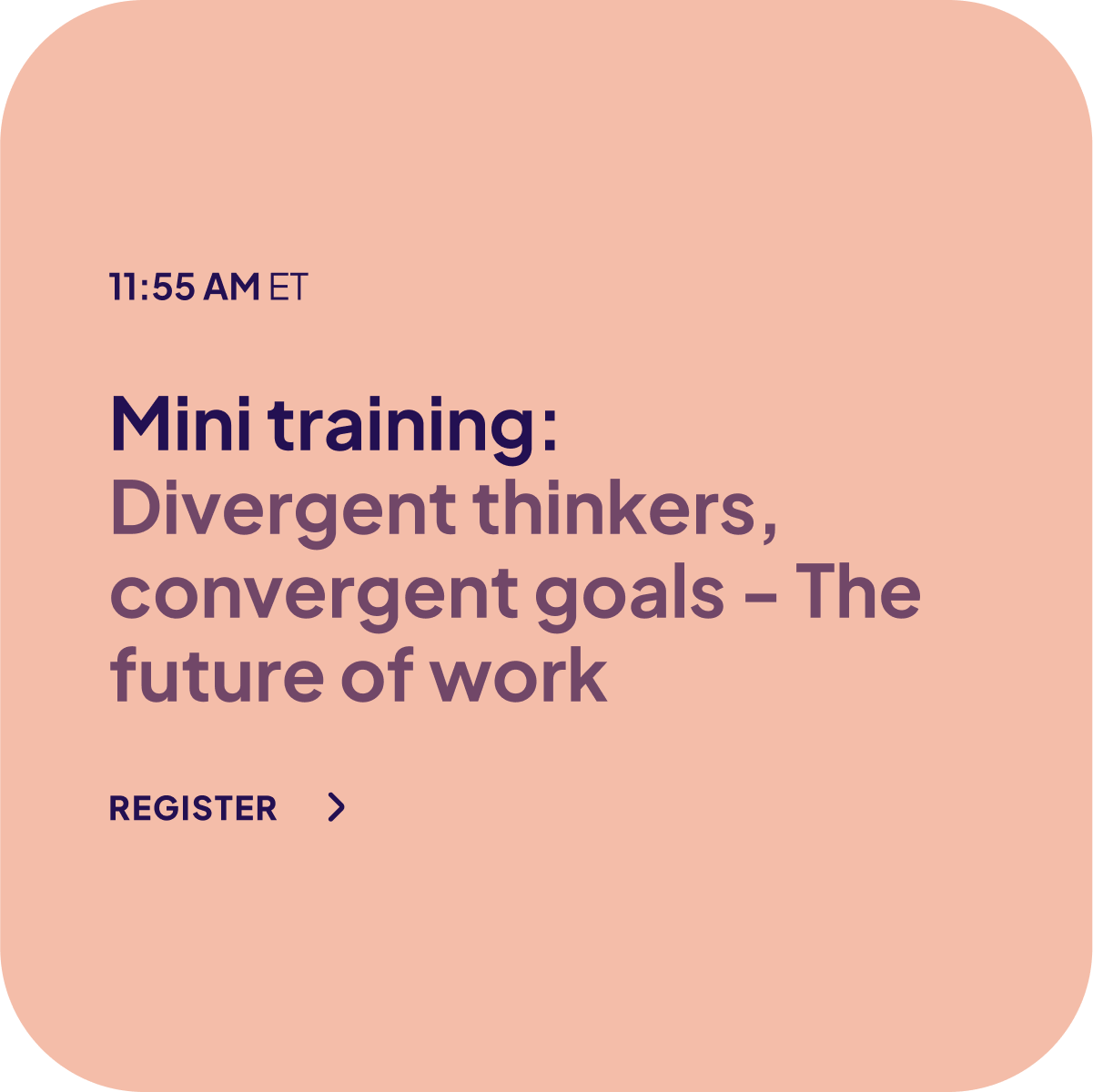 Divergent Thinkers, Convergent Goals session title