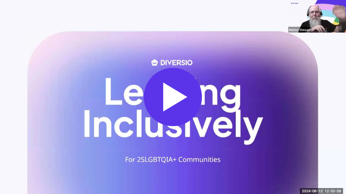 Webinar titled 'Leading Inclusively for 2SLGBTQIA+ Communities' by Diversio, featuring presenter Matteo Stewart in a video thumbnail.